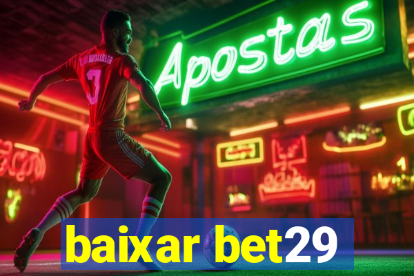 baixar bet29