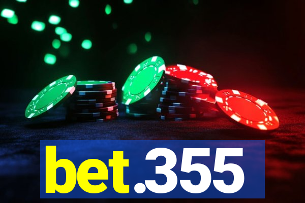 bet.355