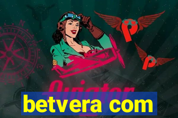 betvera com