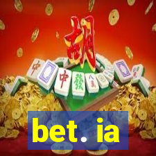 bet. ia