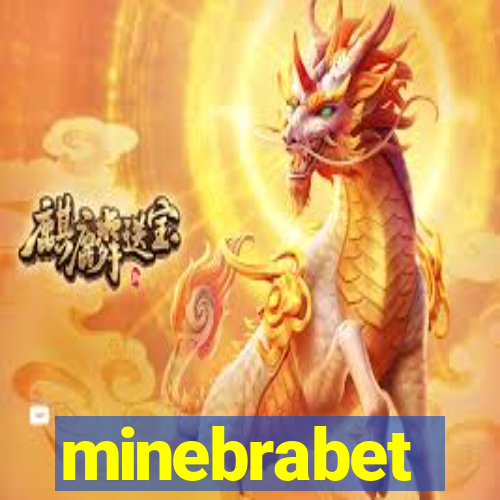 minebrabet