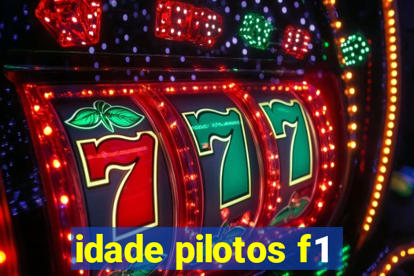 idade pilotos f1