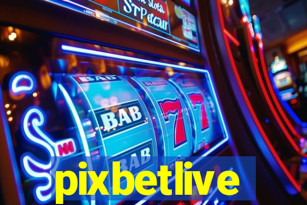 pixbetlive