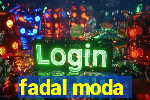 fadal moda