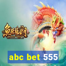 abc bet 555