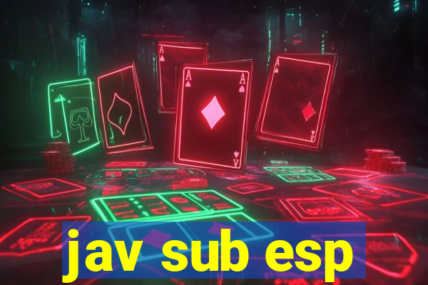 jav sub esp