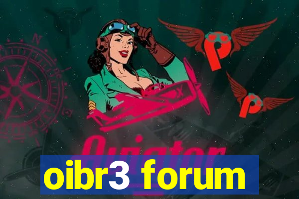 oibr3 forum