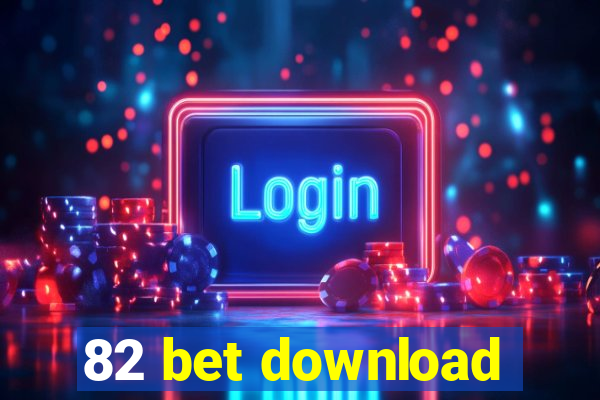 82 bet download