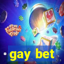 gay bet