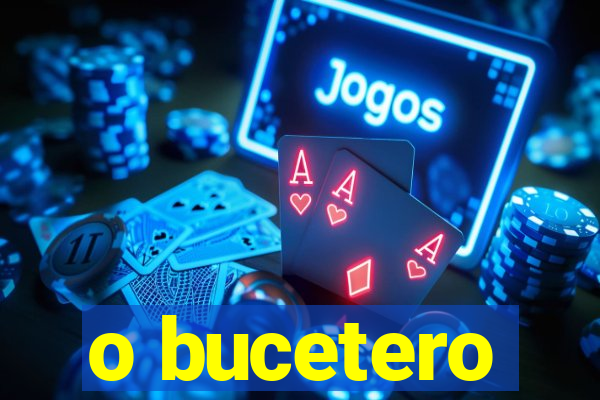 o bucetero