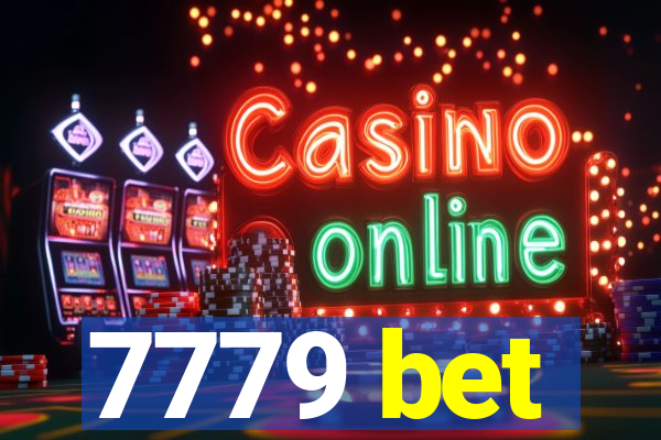 7779 bet