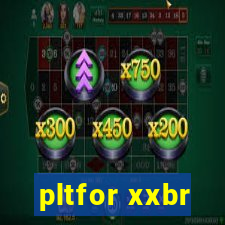 pltfor xxbr