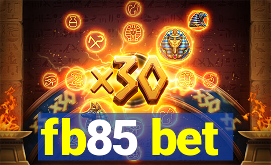 fb85 bet