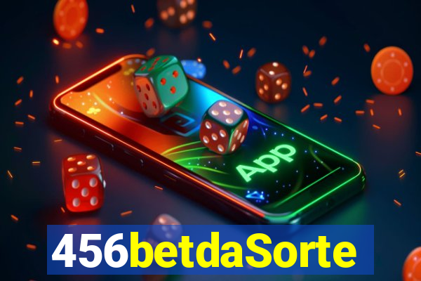 456betdaSorte