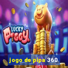 jogo de pipa 360