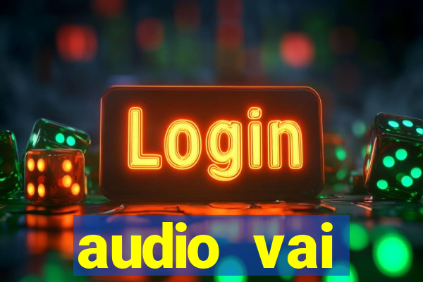 audio vai corinthians whatsapp