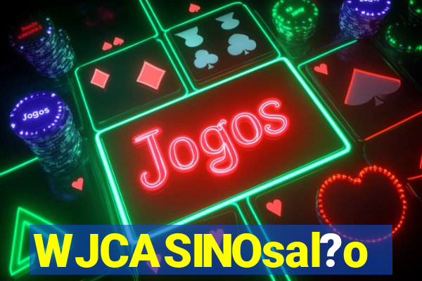 WJCASINOsal?o