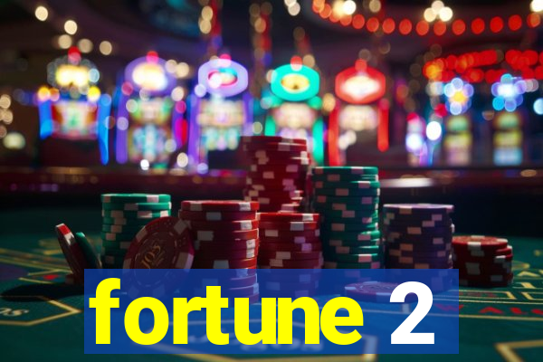 fortune 2