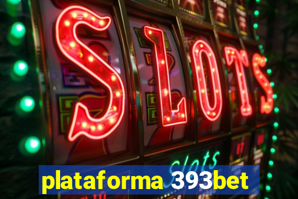 plataforma 393bet