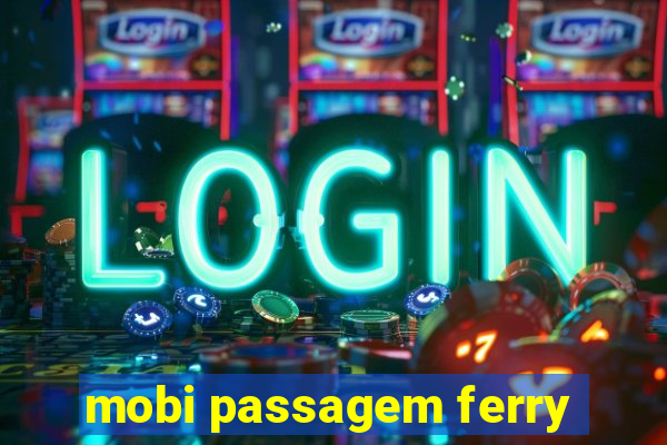 mobi passagem ferry