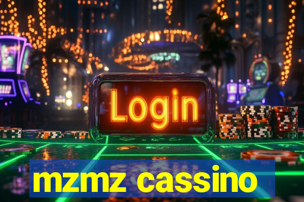 mzmz cassino