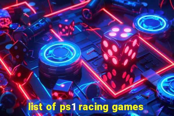 list of ps1 racing games