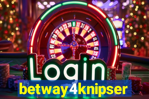 betway4knipser