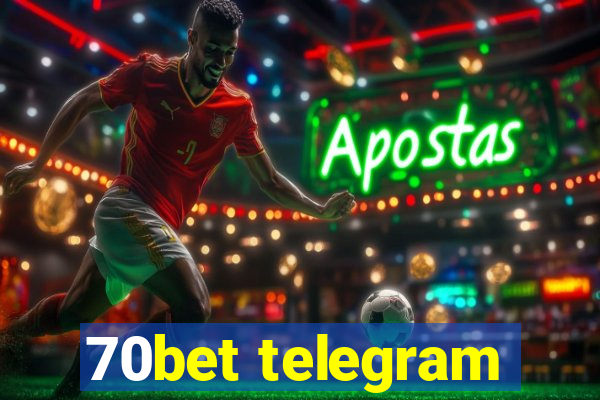 70bet telegram