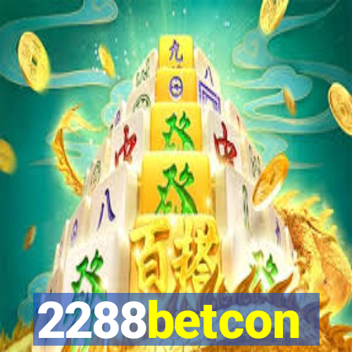 2288betcon