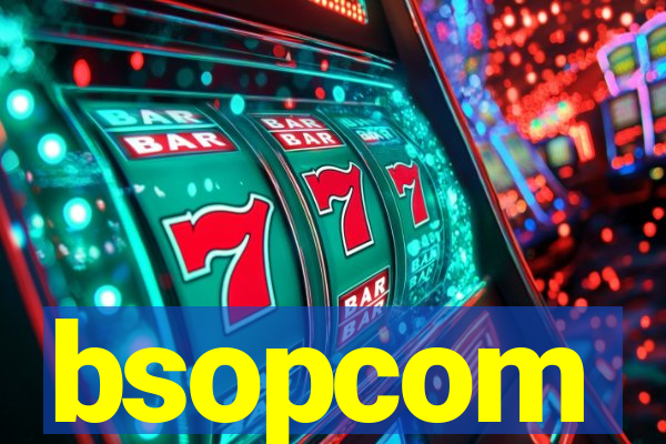 bsopcom