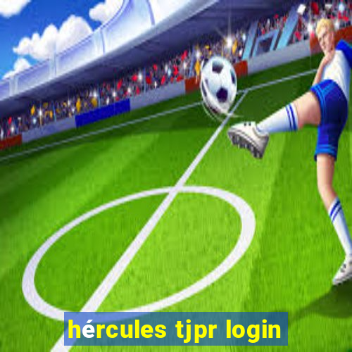 hércules tjpr login