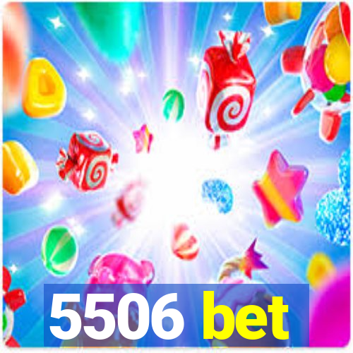 5506 bet