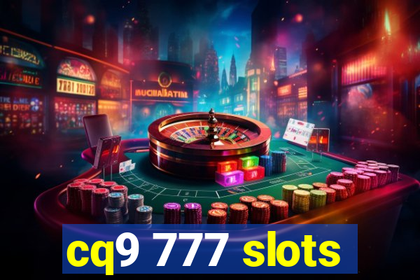 cq9 777 slots