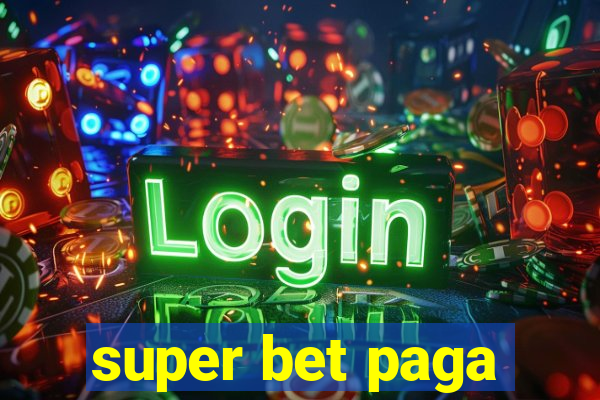 super bet paga