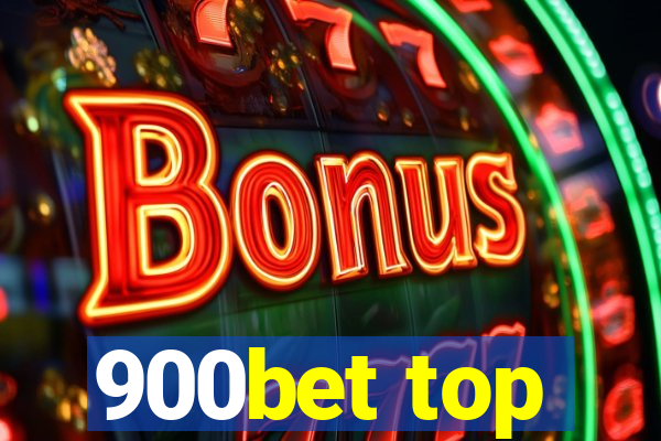 900bet top