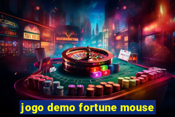 jogo demo fortune mouse