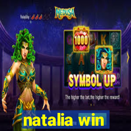 natalia win