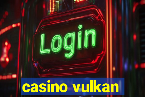 casino vulkan