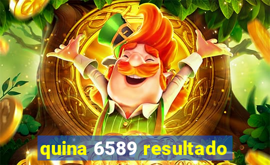 quina 6589 resultado