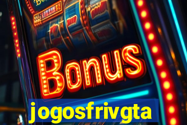 jogosfrivgta