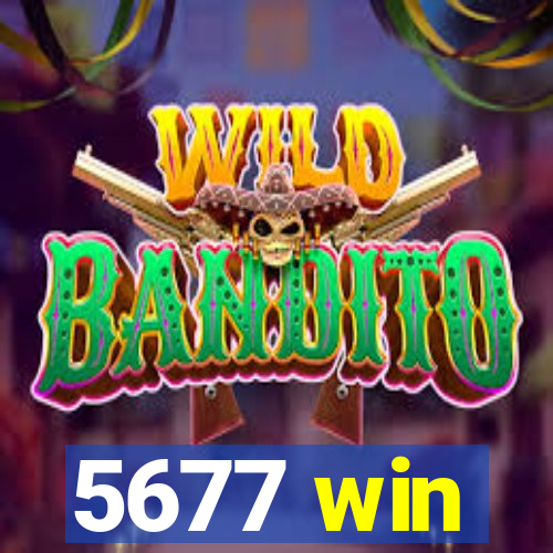 5677 win