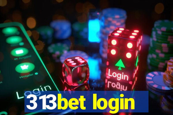 313bet login