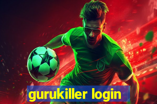 gurukiller login