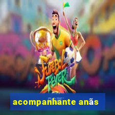 acompanhante anãs