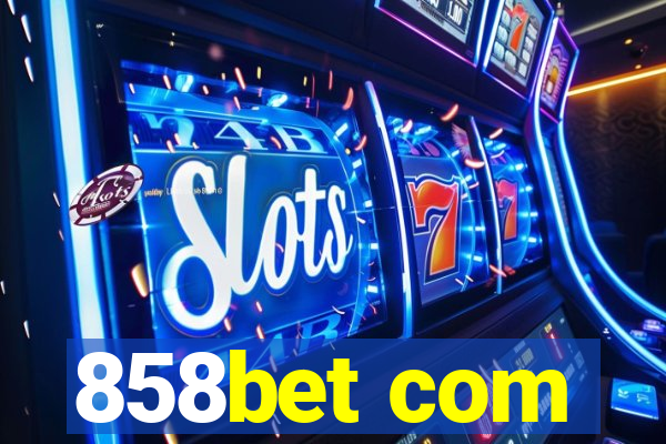 858bet com