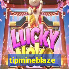 tipmineblaze