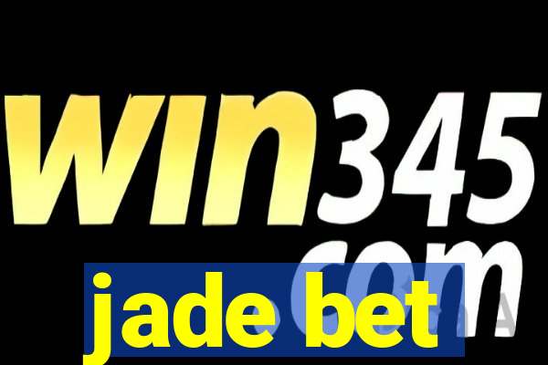 jade bet