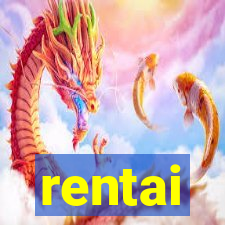 rentai