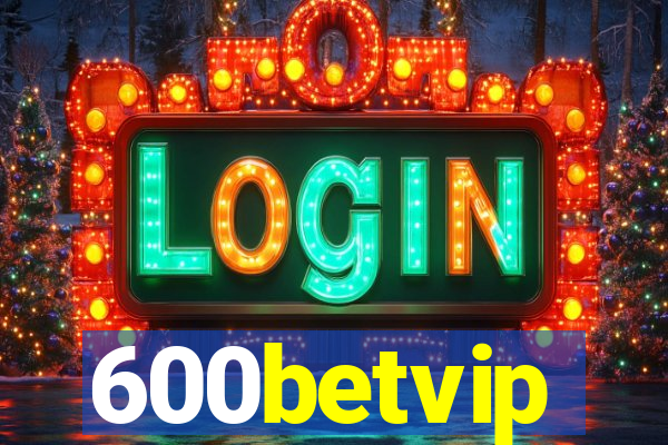 600betvip