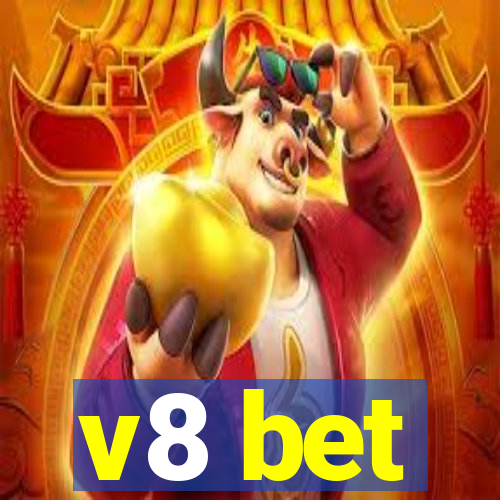 v8 bet